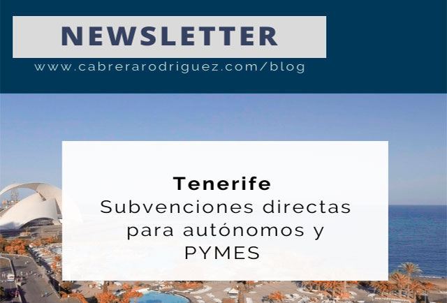DIRECT SUBSIDIES TO SELF-EMPLOYED AND MICRO-SMES IN THE ISLAND OF TENERIFE TO ALLEVIATE THE EFFECTS OF THE CRISIS DERIVED FROM THE IMPACT OF COVID-19 UPON DEMAND DURING THE YEARS 2020 AND 2021.