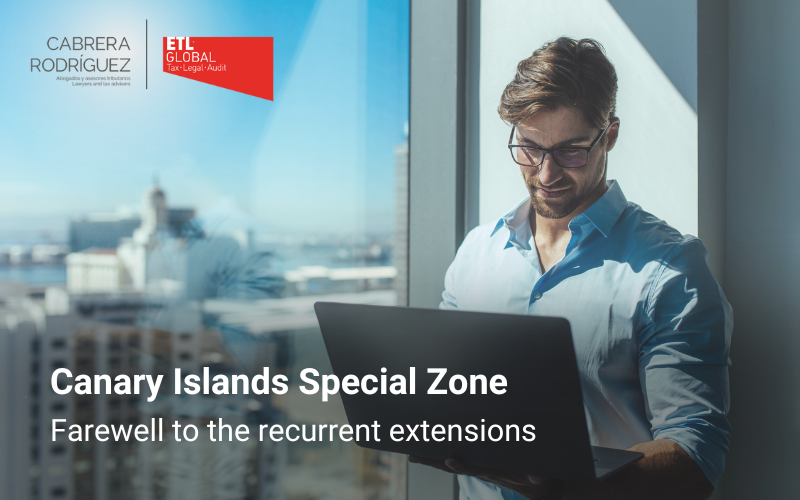 NEW MEASURES ON THE VALIDITY OF THE CANARY ISLANDS SPECIAL ZONE: FAREWELL TO RECURRENT EXTENSIONS.
